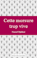 Cette morsure trop vive